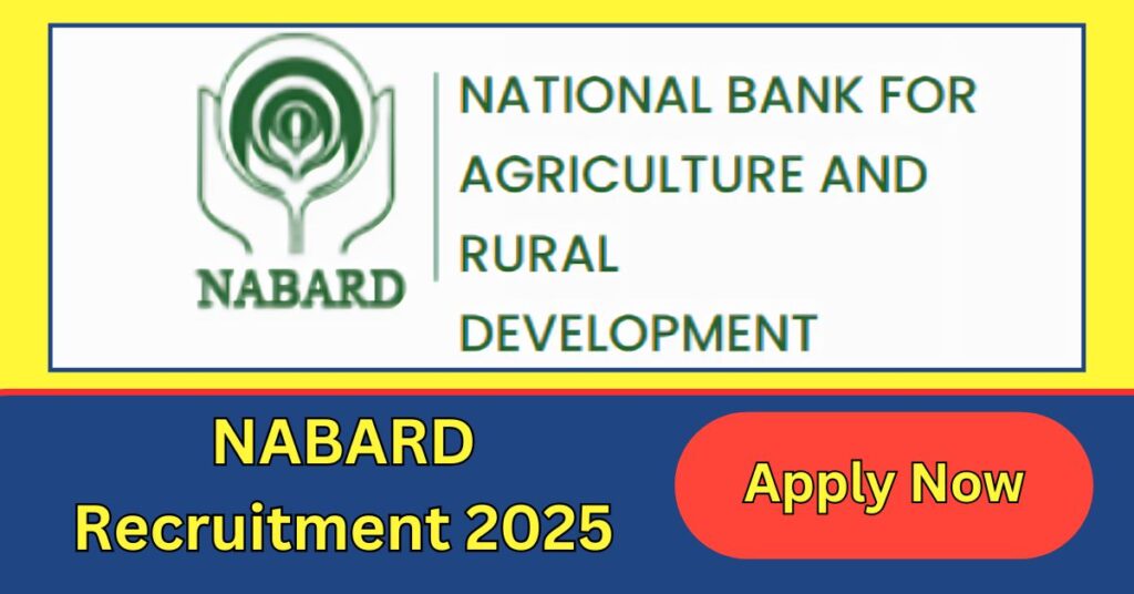 NABARD Recruitment 2025
