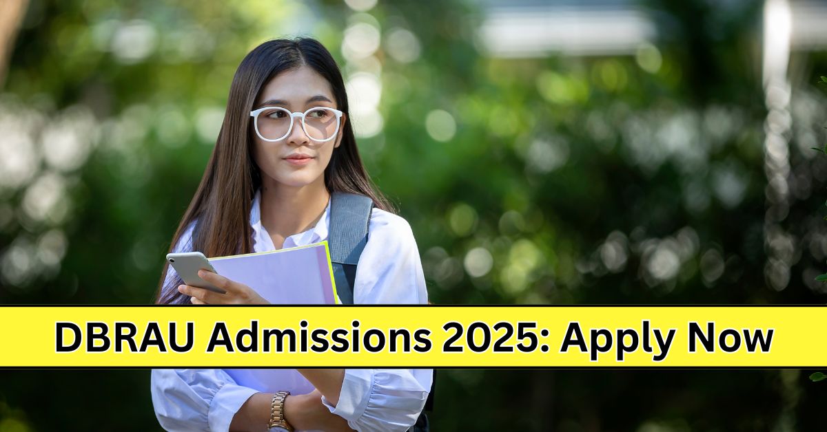 DBRAU Admission Are Open